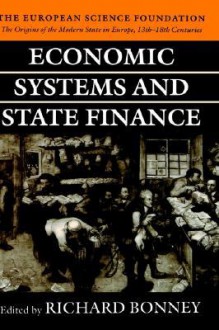 Economic Systems and State Finance - Richard Bonney