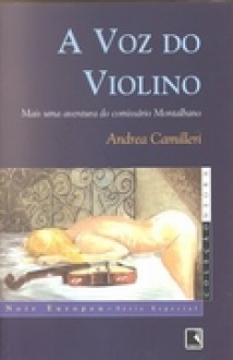 A voz do violino - Andrea Camilleri