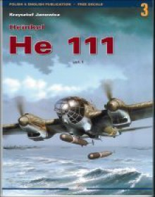 Heinkel He 111, Vol.I - Krzysztof Janowicz