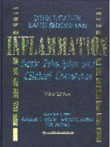 Inflammation: Basic Principles and Clinical Correlates - John I. Gallin, Ralph Snyderman, Douglas T. Fearon, Barton F. Haynes, Carl Nathan