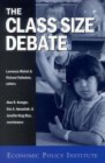 The Class Size Debate - Alan B. Krueger