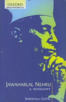 Jawaharlal Nehru: A Biography, Volume 2: 1947-1956 - Sarvepalli Gopal