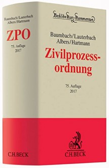 Zivilprozessordnung - Adolf Baumbach, Wolfgang Lauterbach, Jan Albers, Peter Hartmann