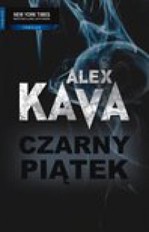 Czarny piątek - Alex Kava