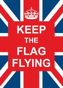 Keep the Flag Flying - SummersDale