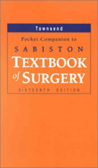 Pocket Companion to Sabiston Textbook of Surgery - Courtney M. Townsend Jr.