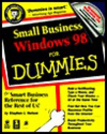 Small Business Windows 98 for Dummies [With *] - Stephen L. Nelson