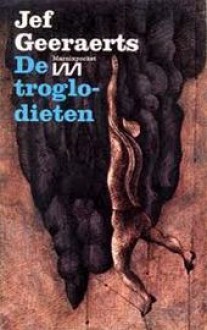 De troglodieten - Jef Geeraerts