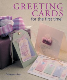 Greeting Cards for the first time® - Vanessa-Ann, Vanessa-Ann