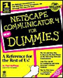 Netscape Communicator 4 for Dummies - Paul E. Hoffman