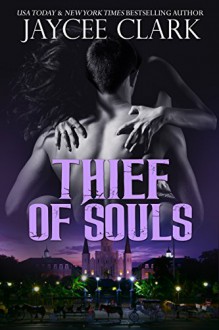 Thief of Souls - Jaycee Clark