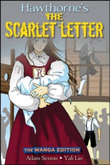 Scarlet Letter: The Manga Edition - Nathaniel Hawthorne