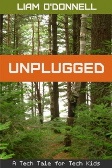 Unplugged: Tech Tales #1 - Liam O'Donnell