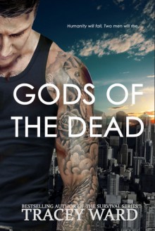 Gods of the Dead (Rising, #1) - Tracey Ward