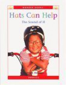 Hats Can Help: The Sound of H - Alice K. Flanagan