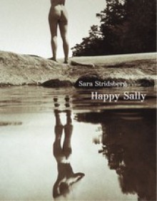 Happy Sally - Sara Stridsberg