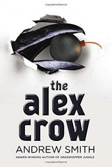 The Alex Crow - Andrew Smith