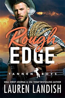 Rough Edge (Tannen Boys #2) - Lauren Landish