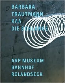 Barbara Trautmann: Kaa Die Schlange - Klaus Gallwitz