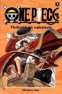 Yhdestä en valehtele - Eiichiro Oda, Antti Valkama, Heikki Valkama