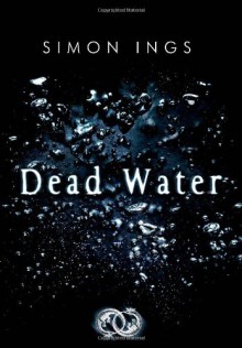 Dead Water - Simon Ings