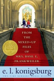 From the Mixed-Up Files of Mrs. Basil E. Frankweiler - E.L. Konigsburg