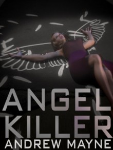 Angel Killer - Andrew Mayne