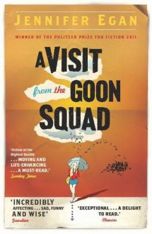 A Visit From The Goon Squad - Jennifer Egan