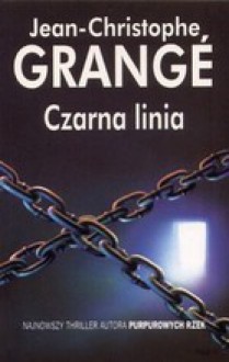 Czarna Linia - Jean-Christophe Grange