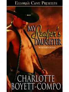 My Reaper's Daughter - Charlotte Boyett-Compo