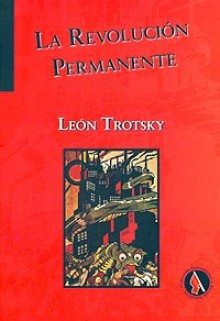 La Revolución Permanente - Leon Trotsky