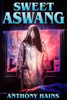 Sweet Aswang - Anthony Hains