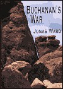 Buchanan's War - Jonas Ward