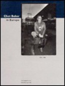 Chet Baker in Europe, 1975-1988 - Chet Baker