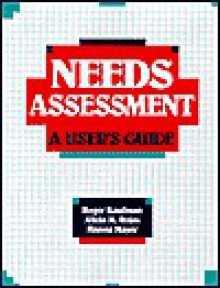 Needs Assessment: A User's Guide - Roger Kaufman