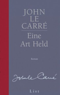 Eine Art Held - John le Carré