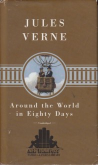 Around the World in Eighty Days - Jules Verne