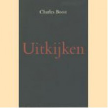 Uitkijken - Charles Boost