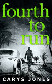 Fourth to Run (The Avalon series - Book 4) - Carys Jones