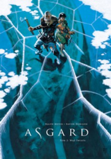 Asgard: Wąż świata - Xavier Dorison, Ralph Meyer