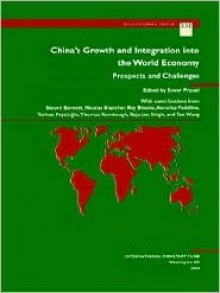 China's Growth and Integration Into the World Economy: Prospects and Challenges - Eswar Prasad