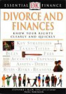 Essential Finance Series: Divorce and Finances - Stephanie I. Blum, Marc Robinson