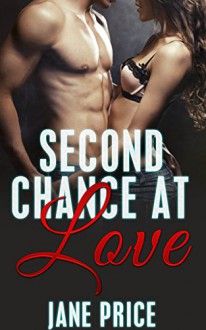 ROMANCE: Second Chance at Love: (AMAZING VALUE BONUS OF 40+ FREE BOOKS!!!) (Contemporary New Adult Pregnancy Romance Short Stories) - Jane Price