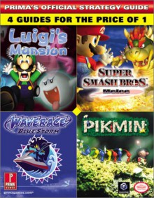 Nintendo GameCube Collection: Luigi's Mansion / Super Smash Bros. Melee / Wave Race Blue Storm / Pikmin (Prima's Official Strategy Guide) - David Cassady