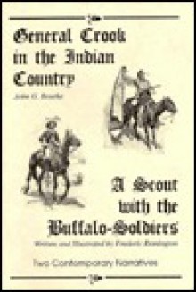 General Crook in the Indian Country (Wild & Woolly West Srs. No. 27) - John G. Bourke, Frederic Remington