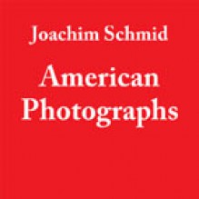 American Photographs - Joachim Schmid