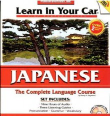 Learn in Your Car Japanese Complete - Henry N. Raymond