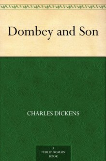 Dombey and Son - Charles Dickens