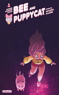 Bee and PuppyCat #6 - Garrett Jackson, Natasha Allegri