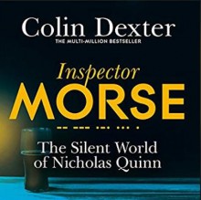 The Silent World of Nicholas Quinn - Samuel West, Colin Dexter